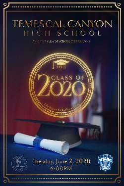 Virtual graduation announcement for Temescal Canyon High School.